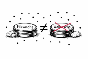 Filzwachs ist nicht Wollwachs
