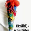 Erzählschultüte