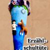 Erzählschultüte