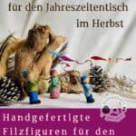 Drachenkinder für den Jahreszeitentisch Herbst
