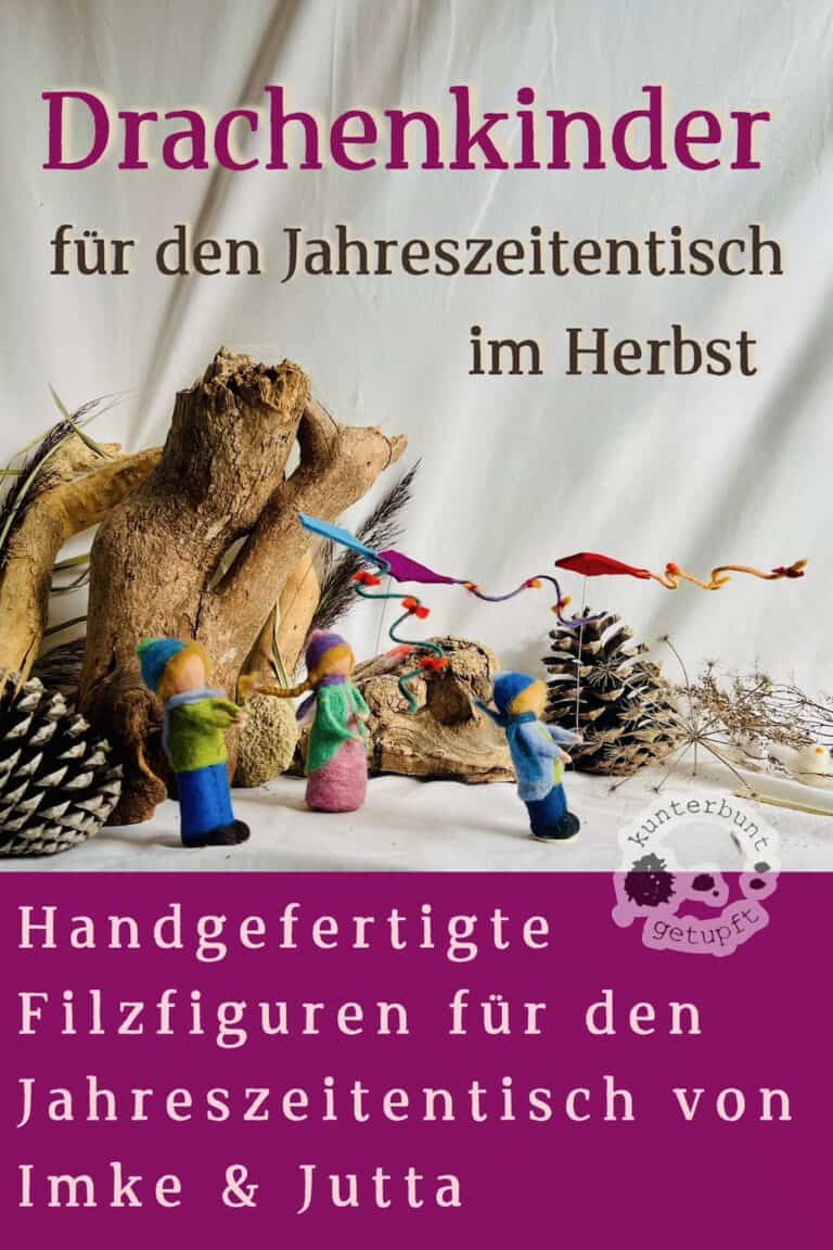 Drachenkinder für den Jahreszeitentisch Herbst